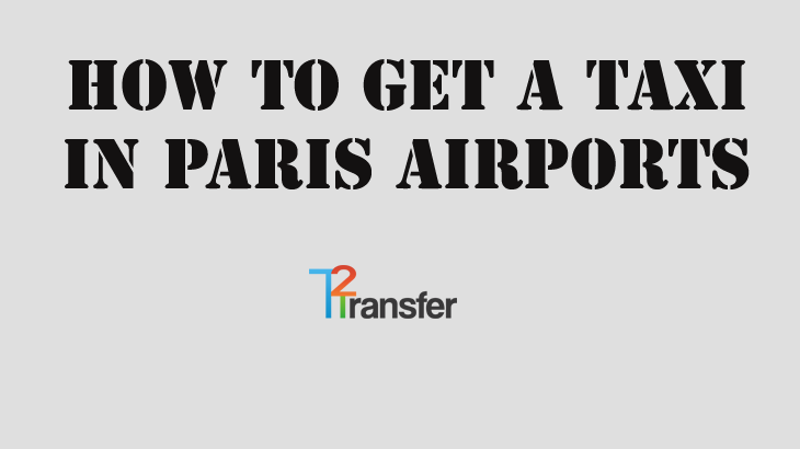 How to get a taxi in Paris airports